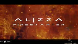 FIRESTARTER  ALIZZA EXPLICIT [upl. by Aniar29]