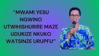 MWAMI YESU NGWINO UTWIHISHURIRE MAZE UDUKIZE NKUKO WATSINZE URUPFUPST HORTENSE MAZIMPAKA [upl. by Anitsugua]