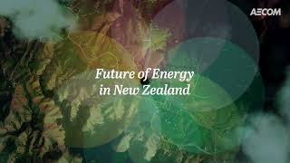 How AECOM is leading the charge in New Zealands Energy Transition [upl. by Adnahs767]