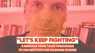 A message from Yanis Varoufakis on Palestine [upl. by Irianat]