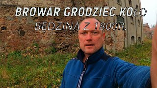 Browar Grodziec koło Będzina z 1800r [upl. by Eciralc772]