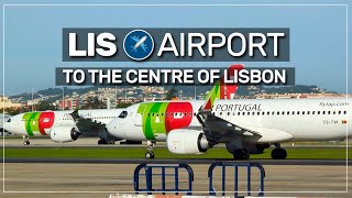 ➤ how to travel from LISBON airport ✈️ to the centre of the city 🇵🇹 092 [upl. by Fesoy]