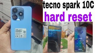 Tecno spark 10 C hard reset premove in pitran password [upl. by Dunlavy]