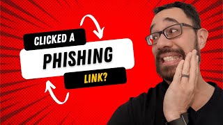 Clicked A Phishing Link Here’s What Happens And What To Do Now [upl. by Evette865]