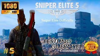 Sniper Elite 5  Mission 5  Festung Guernsey  Sniper Elite Difficulty  100 Gold  Collectables [upl. by Alic761]