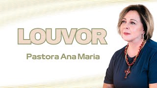 Louvor Pra Ana Maria [upl. by Allicerp]