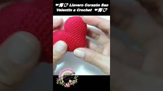 SHORTS ❤️🏹💘 Llavero Corazón San Valentín a Crochet ❤️🏹💘 crochet AmigurumiRainbow amigurumi [upl. by Ramoj]