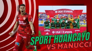 🔴 SPORT HUANCAYO VS MANUCCI 🔵  ANÁLISIS [upl. by Oknuj]