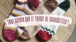 TOUT SAVOIR SUR LE TRICOT DE CHAUSSETTES  Le matériel la laine mes conseils  Discutons 22 [upl. by Warton]