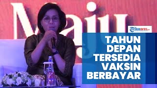 Tahun Depan Tersedia Vaksin Berbayar untuk 27 Juta Orang Kaya di Indonesia [upl. by Trauner]