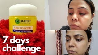 7 Days Challenge  Garnier light complete Night Cream yoghurt  Vitamin C  Does it Works❓ [upl. by Onaivlis]