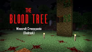 BLOOD TREE  Minecraft Creepypasta Bedrock [upl. by Tailor898]