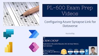 PL600 Exam Prep Configuring Azure Synapse Link for Dataverse [upl. by Amik567]