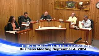 Curry County Board of Commissioners Business Meeting September 4 2024 [upl. by Kenna]