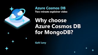 Why choose Azure Cosmos DB for MongoDB [upl. by Enitsahc]