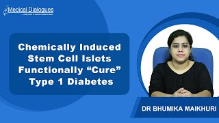 Chemically Induced Stem Cell Islets Functionally “Cure” Type 1 Diabetes in Phase 1 Clinical Trial [upl. by Anelyak345]