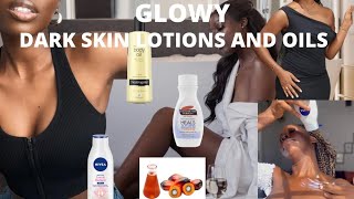 Best body lotions and oils for dark skin  How to achieve a glowing skin  accepting my skintone [upl. by Holtorf]