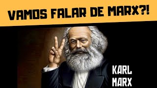 VAMOS FALAR DE MARX feat Orientação Marxista [upl. by Inattyrb932]