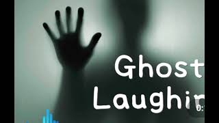 ghost laughing sound bhoot laughing sound aatma laughing sound chudail laughing sound ghostlaugh [upl. by Dicky]