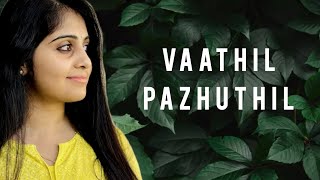 Vaathil Pazhuthil Freestyle [upl. by Engel]