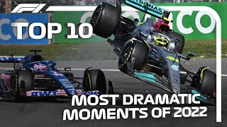 Top 10 Most Dramatic Moments Of The 2022 F1 Season [upl. by Seigel]