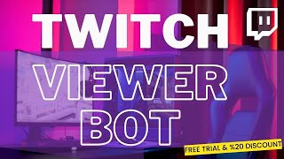 Twitch Viewer Bot  Free Trial 2024 [upl. by Eenahc253]