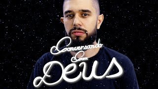 Tenho Algo à Revelar  Conversando Com Deus  Episódio 1 [upl. by Ecnarwal]