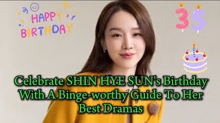 Celebrate SHIN HYE SUNs birthday with a bingeworthy guide to her best dramas shinhyesun [upl. by Adnavoj]