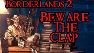 Borderlands 2 DLC Easter Egg  Beware The Clap  Sir Hammerlocks Big Game Hunt [upl. by Lucrece53]