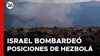 MEDIO ORIENTE  Israel bombardeó posiciones terroristas de Hezbolá en el sur del Líbano [upl. by Neeron]