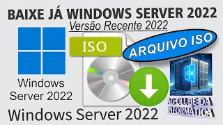 Como BAIXAR a ISO Windows Server 2022 [upl. by Bale]