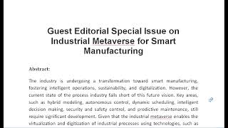 Guest Editorial Special Issue on Industrial Metaverse for Smart Manufacturing [upl. by Range829]