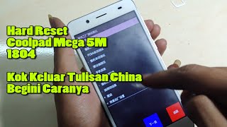 Hard Reset Coolpad Mega 5M  Coolpad 1804 Kembalikan Pengaturan Pabrik  Recovery Bahasa China [upl. by Aruat]