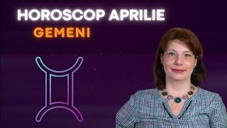 Gemeni Horoscop Aprilie 2024 [upl. by Levesque20]