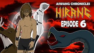 HIRANG KONTRA ASWANG 6  ASWANG STORY ANIMATED  ASWANG CHRONICLES HIRANG EPISODE 6 [upl. by Abel]