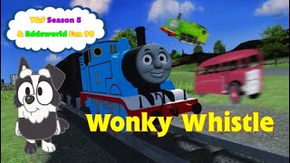 Wonky Whistle Remake [upl. by Edyak]