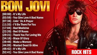 Bon Jovi Best Rock Songs Playlist Ever  Greatest Hits Of Full Album [upl. by Willing]