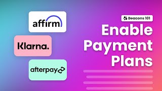 How to Enable Payment Plans on Beacons Tutorial [upl. by Bhayani]