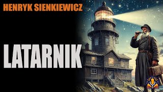 Henryk Sienkiewicz  Latarnik AUDIOBOOK PL [upl. by Amir178]