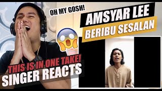 Amsyar Lee  Beribu Sesalan ONE TAKE  SINGER REACTION [upl. by Anitahs]