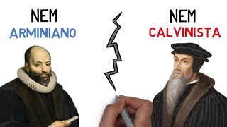 A possibilidade que todos ESCONDEM  Nem CALVINISTA nem ARMINIANO [upl. by Atirahc208]