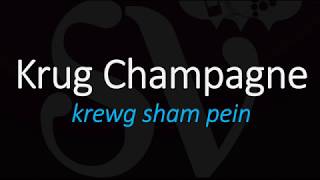 How to Pronounce Krug Champagne French Wine Pronunciation [upl. by Kilroy290]