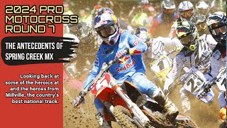 2024 Pro Motocross  The Antecedents of Spring Creek [upl. by Hanahsuar]