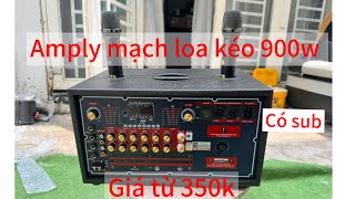 Amply mạch loa kéo 900w t900sco kênh sub kèm micro thay thế amply cũ giá 350k [upl. by Debbie]