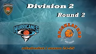 Atlasbasket  Div 2Round 2  HURRICANES vs BRICKLAYERS [upl. by Atsahs691]