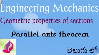 Parallel axis theorem in telugu ll Engineering mechanics in telugu [upl. by Ahsatel]