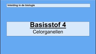 Havo 4  Inleiding in de biologie  Basisstof 4 Celorganellen [upl. by Darbee]