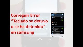 Solucion al error quotTeclado se detuvoquot o quotTeclado Samsung se ha detenidoquot Samsung [upl. by Atal]