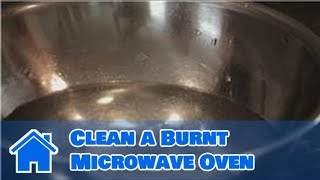 Appliance Cleaning  How to Clean a Burnt Microwave Oven [upl. by Akined422]