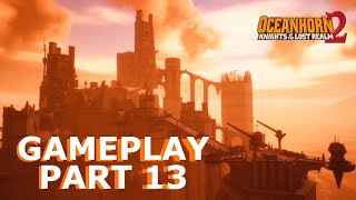 OCEANHORN 2 Gameplay  Part 13  RISKBOURNE CITADEL [upl. by Bristow]